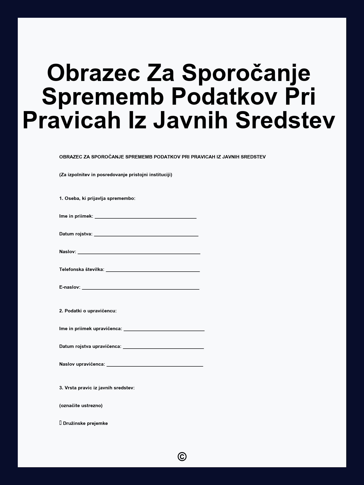 Obrazec Za Sporočanje Sprememb Podatkov Pri Pravicah Iz Javnih Sredstev